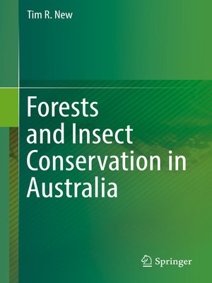cover image of Forests and Insect Conservation in Australia